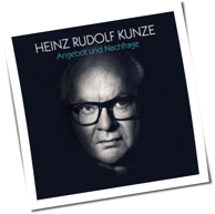 Heinz Rudolf Kunze - Angebot Und Nachfrage