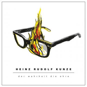 Heinz Rudolf Kunze - Der Wahrheit Die Ehre Artwork