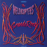 Hellacopters - Grande Rock Artwork