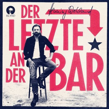 Henning Wehland - Der Letzte An Der Bar Artwork