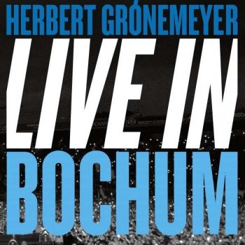 Herbert Grönemeyer - Live In Bochum Artwork