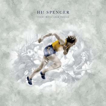 Hi! Spencer - Nicht Raus, Aber Weiter Artwork