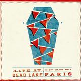 Hot Club De Paris - Live At Dead Lake Artwork