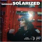 Ian Brown - Solarized Artwork