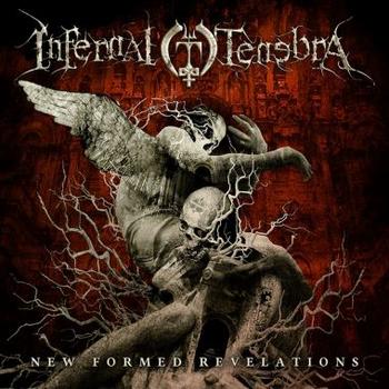 Infernal Tenebra - New Formed Revelations Artwork