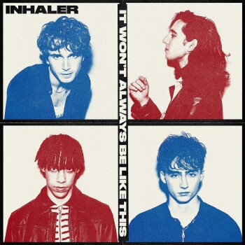 Inhaler - It Won't Always Be Like This Artwork