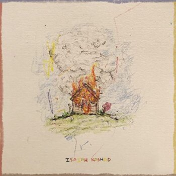 Isaiah Rashad - The House Is Burning Artwork