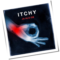 Itchy - Ja Als Ob