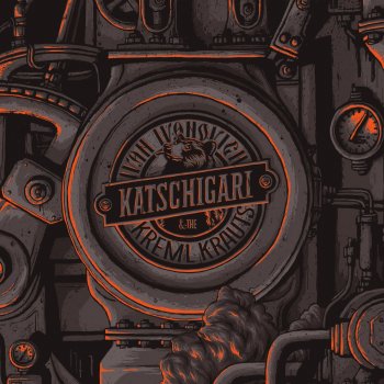 Ivan Ivanovich & The Kreml Krauts - Katschigari Artwork