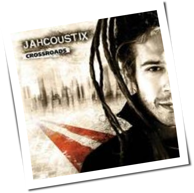 Jahcoustix - Crossroads
