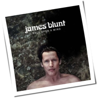 James Blunt - Once Upon A Mind