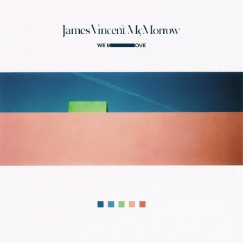 James Vincent McMorrow - We Move Artwork
