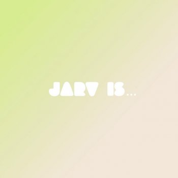 Jarv Is... - Beyond The Pale