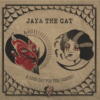 Jaya The Cat - A Good Day For The Damned Artwork