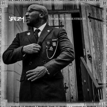 Jeezy - Church In These Streets Artwork