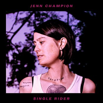 Jenn Champion - Single Rider Artwork