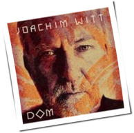 Joachim Witt - Dom