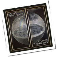 Jochen Distelmeyer - Gefühlte Wahrheiten