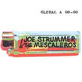 Joe Strummer - Global A Go-Go Artwork