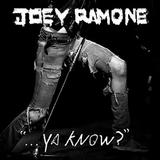 Joey Ramone - ... Ya Know? Artwork