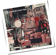 John Butler Trio - Flesh & Blood