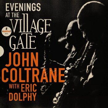 John Coltrane & Eric Dolphy - Evenings At The Village Gate Artwork