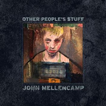 John Mellencamp - Other People's Stuff Artwork
