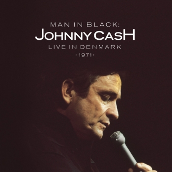 Johnny Cash - Man in Black: Live in Denmark 1971 Artwork