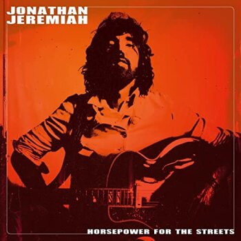 Jonathan Jeremiah - Horsepower For The Streets Artwork