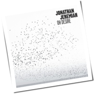 Jonathan Jeremiah - Oh Desire