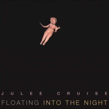 Julee Cruise - Floating Into The Night Artwork
