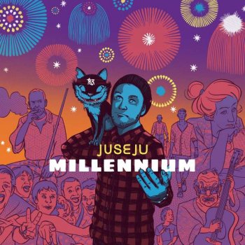 Juse Ju - Millennium Artwork