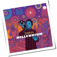 Juse Ju - Millennium