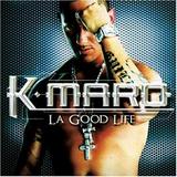 K-Maro - La Good Life Artwork