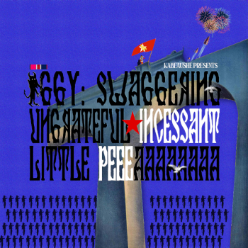 Kabeaushé - Iggy Swaggering Ungrateful Incessant Little Peeeaaaaaaaa Artwork