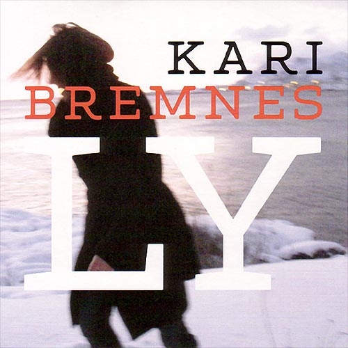 "Der Rest ist der Weg in die Zukunft." (Kari Bremnes, 2009) – ... den sie 2009 "Ly" nennt, ...