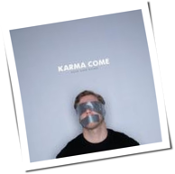 Karma Come - Said And Done