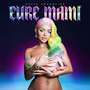 Katja Krasavice - Eure Mami Artwork