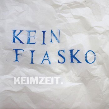 Keimzeit - Kein Fiasko Artwork