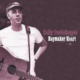 Kelly Pardekooper - Haymaker Heart