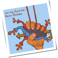 Kevin Blechdom - Eat My Heart Out