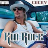 Kid Rock - Cocky Artwork