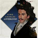 King Charles - LoveBlood Artwork