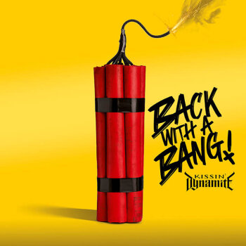 Kissin' Dynamite - Back With A Bang Artwork