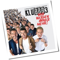 Klubbb3 - Wir Werden Immer Mehr! (Deluxe Edition)