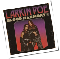 Larkin Poe - Blood Harmony