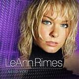 LeAnn Rimes - I Need You Artwork