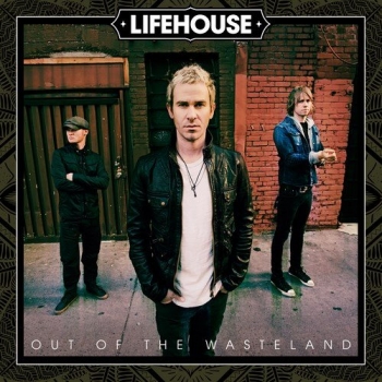 Lifehouse - Out Of The Wasteland Artwork