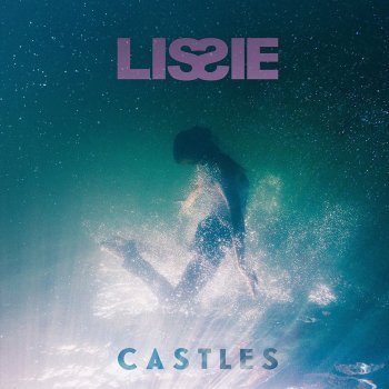 Lissie - Castles Artwork