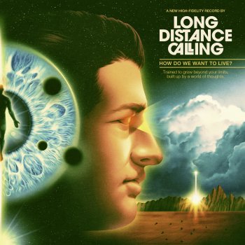 Long Distance Calling - How Do We Want To Live? Artwork